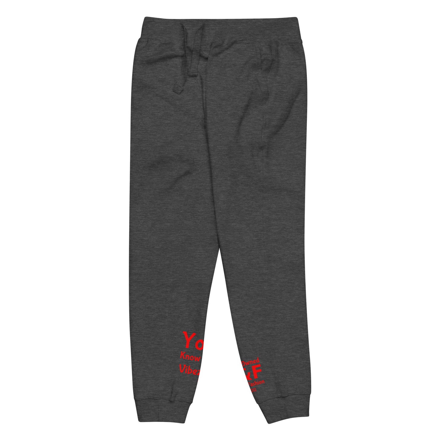 Black owned/You know da vibez Unisex fleece sweatpants